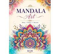 Beautiful Mandala Coloring Book: 60 Unique Designs for Relaxation, Stress Relief & Mindfulness