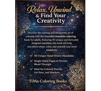 Beautiful Mandalas Coloring Book for Adults: 50 Unique Designs for Relaxation and Stress Relief