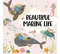 Beautiful Marine Life Coloring Book