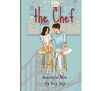Beautiful Men: The Chef