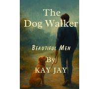 Beautiful Men: The Dog Walker
