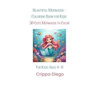 Beautiful Mermaids - Coloring Book for Kids: 30 Cute Mermaid to Color