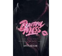 Beautiful Mess: Dark Mafia Romance: 1 (Beautiful Scars)
