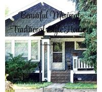 Beautiful Minimal Traditional Style Houses Coloring Book (American Architectural Styles)