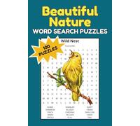 Beautiful Nature Word Search Puzzles: 100 Relaxing Brain Games for Adults and Seniors Featuring Wildlife, Plants, Landscapes, Weather, and Natural ... Exercise (Fun & Relaxing Word Search Books)