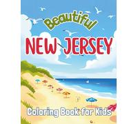 Beautiful New Jersey: Coloring Book for Kids (Beautiful States Coloring Books)