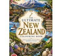 Beautiful New Zealand Coloring Book: Scenic Landscapes, Lakes & Cozy Villages
