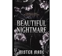 BEAUTIFUL NIGHTMARE: A Morally Grey Billionaire Romance