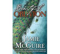 Beautiful Oblivion: A Novel (The Maddox Brothers Series)