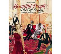 Beautiful People of the Café Society: Scrapbooks by the Baron de Cabrol