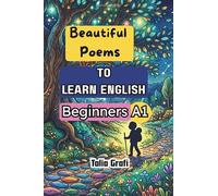 BEAUTIFUL POEMS. TO LEARN ENGLISH. BEGINNERS A1.