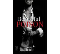 Beautiful Poison: Romance with Dark Themes, Obsession and BDSM - Book One of the MAX Series (Velvet Series)