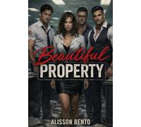Beautiful Property: A Dark Reverse Harem Office Romance (Boardroom Crowns)