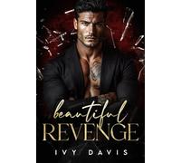 Beautiful Revenge: A Dark Mafia Arranged Marriage Romance (Bound to the Mafia Book Five)