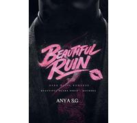 Beautiful Ruin: Dark Mafia Romanze (Deutsche Ausgabe): 3 (Beautiful Scars Serie (Deutsche Ausgabe))