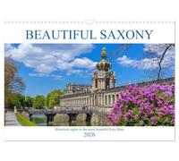 Beautiful Saxony (Wall Calendar 2026 DIN A3 landscape), CALVENDO 12 Month Wall Calendar: Photographic ramble through the historical Saxony.