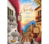 Beautiful Sicily: Through the Eyes of a Sicilian Family