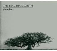 Beautiful South - The Table