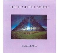 BEAUTIFUL SOUTH - YOU KEEP IT ALL IN 7 INCH (7" VINYL 45) UK GO DISCS 1989