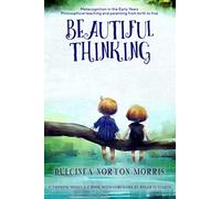 Beautiful Thinking: A Philosophical Approach to Parenting and Teaching From Birth to Five - Metacognition in the Early Years