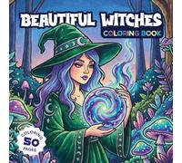 Beautiful Witches COLORING BOOK Bold & Easy Coloring Book: 50 Beautiful Portraits and Mystical Scenes with Thick Lines for Adults and Beginners for Stress Relief and Relaxation