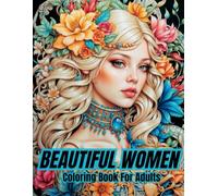 Beautiful Women: A Women's Portrait Coloring Book