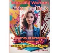 Beautiful Women Colouring Book: A Journey of Creativity and Empowerment