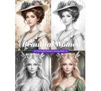 Beautiful Women Grayscale Portrait Coloring Book: Beautiful Female Portraits Inspired by Fantasy, History, Nature, Astrology, and Cultures Around the World