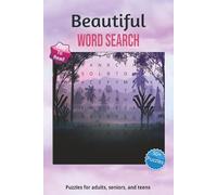 Beautiful Word Search Book: Word Searches with Easy to Read Print about Beautiful, Serene, charming and more | 6x9 inches, 110 pages | 50+ Puzzles...Gift for Vacations, Holidays and Leisure Time!