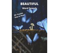 Beautiful Word Search Puzzle: 50+ Uplifting Puzzles for Teens, Adults & Seniors | 115 Pages of Joyful Brain-Boosting Fun | Perfect for Relaxation, Travel, and as a Thoughtful Gift