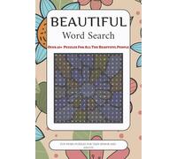 Beautiful Word Search Puzzle Book: Word Search Book with Easy to Read Print about Beautiful, Adorable, Women and More | 6x9 inches, 110 pages | 50+ ... Gifts for Vacation, Holidays and Free Times