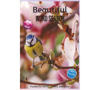 Beautiful Word Search Puzzle Book: Word Searches with Easy to Read Print about Beautiful, Enchanting, Serene and more | 6x9 inches, 110 pages | 50+ ... for Vacations, Holidays and Leisure Time!