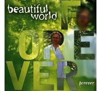 Beautiful World - Forever