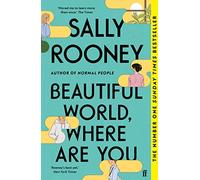 Beautiful World, Where Are You: The multimillion copy bestseller from the author of NORMAL PEOPLE