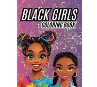 Beautifull Black Girls Coloring Book: Cute Illustration of black little girls