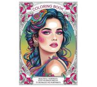 Beautifull Portraits Coloring book: Coloring book for adults, teens, and seniors. One-sided pages with 51 multi-racial portraits in grayscale for stress relief, also suitable for makeup art practice