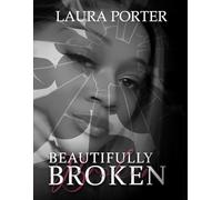 Beautifully Broken