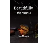 Beautifully Broken