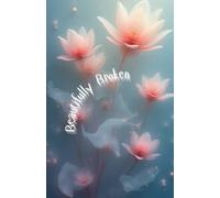 Beautifully Broken Journal