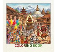 Beautifully hand-drawn coloring book that celebrates the rich traditions and vibrant spirit of the festivals of Nepal: A Cultural Coloring Book of ... Himalayan Celebrations for Kids and Adults