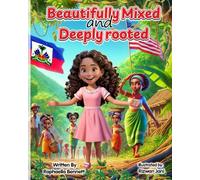 Beautifully mixed and deeply rooted