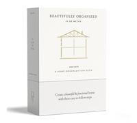 Beautifully Organized In 52 Weeks: A Home Organization Card Deck: 3 (Beautifully Organized Series)