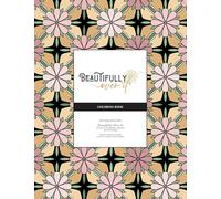 Beautifully Over It: Coloring Book