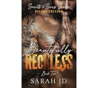 Beautifully Reckless (DELUXE EDITION): A Dark MC Age Gap Romance: 2 (Secrets & Scars)