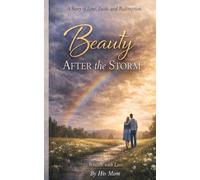 Beauty After the Storm