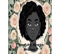 Beauty and Brains Journal