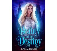 Beauty and her Destiny Vol.2 (Dilogia Paranormal Romance)