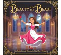 Beauty and the Beast: A Classic Fairytale Keepsake Storybook