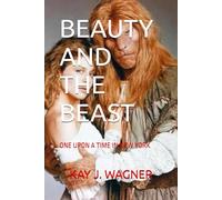 BEAUTY AND THE BEAST: ONE UPON A TIME IN NEW YORK