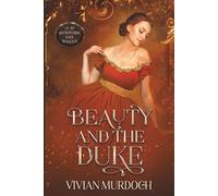 Beauty and the Duke: An Mf HistromVerse Dark Romance (Seven Omegas for Seven Alphas)